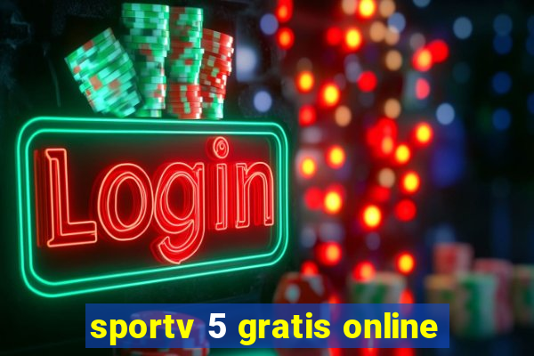 sportv 5 gratis online